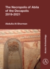The Necropolis of Abila of the Decapolis 2019-2021 - eBook