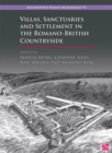 Villas, Sanctuaries and Settlement in the Romano-British Countryside : New Perspectives and Controversies - Book