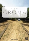 Groma: Issue 7 2022. Proceedings of ArchaeoFOSS XV 2021 : Documenting Archaeology (Dept of History and Cultures, University of Bologna) - Book