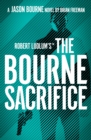 Robert Ludlum's  the Bourne Sacrifice - eBook