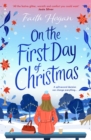 On the First Day of Christmas : the most gorgeous and emotional new festive read for Christmas 2023 - Book
