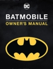Batmobile Owner's Manual - Book