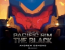 The Art of Pacific Rim: The Black - eBook