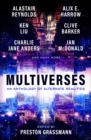 Multiverses: An anthology of alternate realities - eBook