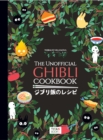 The Unofficial Ghibli Cookbook - Book