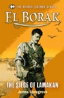 The Heroic Legends Series - El Borak: The Siege of Lamakan - eBook