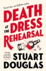 Lowe and Le Breton mysteries - Death at the Dress Rehearsal - Book
