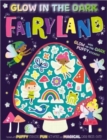 Glow-in-the-Dark Puffy Stickers Glow in the Dark Fairyland - Book