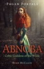 Pagan Portals - Abnoba : Celtic Goddess of the Wilds - Book
