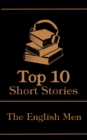 The Top 10 Short Stories - The English Men - eBook
