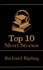 The Top 10 Short Stories - Rudyard Kipling - eBook