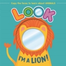 Look I'm a Lion! - Book