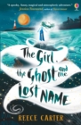 The Girl, the Ghost and the Lost Name - Book