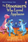 The Dinosaurs who Loved Applause - Book