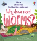 First Questions & Answers: Why do we need worms? - Book