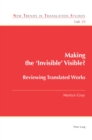 Making the 'Invisible' Visible? : Reviewing Translated Works - eBook