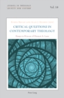 Critical Questions in Contemporary Theology: Essays in Honour of Dermot A. Lane - eBook