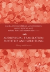 Audiovisual Translation - Subtitles and Subtitling : Theory and Practice - eBook
