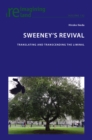 Sweeney's Revival : Translating and transcending the liminal - eBook