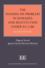 Passing-On Problem in Damages and Restitution under EU Law : Second Edition - eBook