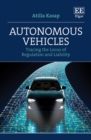 Autonomous Vehicles : Tracing the Locus of Regulation and Liability - eBook