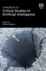 Handbook of Critical Studies of Artificial Intelligence - eBook