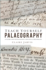 Teach Yourself Palaeography - eBook