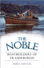 The Noble Boatbuilders of Fraserburgh - eBook