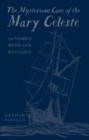 The Mysterious Case of the Mary Celeste - eBook