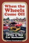 When the Wheels Come Off - eBook