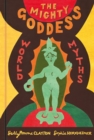 The Mighty Goddess : World Myths - eBook