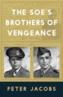 The SOE's Brothers of Vengeance - Book