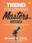 Trend Following Masters - Volume 2 : Trading Psychology Conversations - eBook