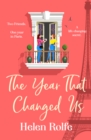 The Year That Changed Us : A BRAND NEW beautiful, uplifting, heartwarming read from Helen Rolfe for 2024 - eBook