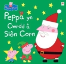 Peppa yn Cwrdd a Sion Corn - eBook