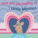 How Are You Feeling, Little Mouse? - eBook