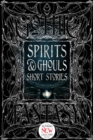 Spirits & Ghouls Short Stories - Book