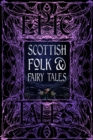 Scottish Folk & Fairy Tales : Epic Tales - Book
