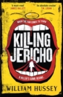 Killing Jericho : The helter-skelter 2023 crime thriller like no other - Book