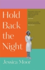 Hold Back the Night : The most gripping, heart-rending book you'll read this year - Book