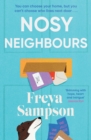 Nosy Neighbours : The new heartwarming novel with a cosy mystery from the author of The Last Library - eBook