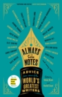 Always Take Notes : Advice from some of the world's greatest writers - eBook