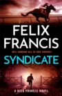 Syndicate : The breakneck new 2024 thriller from the master of the racing thriller - Book