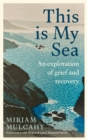 This is My Sea : The Number 1 Bestseller - Book