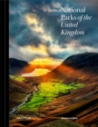 National Parks of the United Kingdom : The UK’s most inspiring landscapes - Book