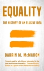 Equality : The history of an elusive idea - Book