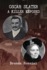 Oscar Slater - A Killer Exposed - Book
