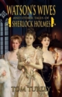 Watson's Wives and Other Tales of Sherlock Holmes - Book