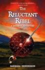 The Reluctant Rebel : A Jacobite Novel - Book