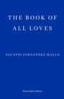 The Book of All Loves - Book